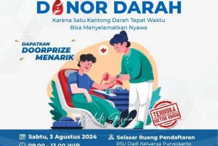 Ayo Donor Darah “Karena Setetes Darahmu Sangat Berarti Bagi Mereka Yang Membutuhkan”