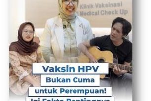 Vaksin HPV Bukan untuk Perempuan Saja