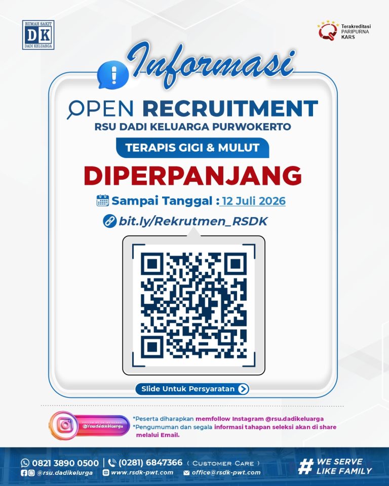 RECRUITMENT “TERAPIS GIGI & MULUT RSU Dadi Keluarga” (DIPERPANJANG)